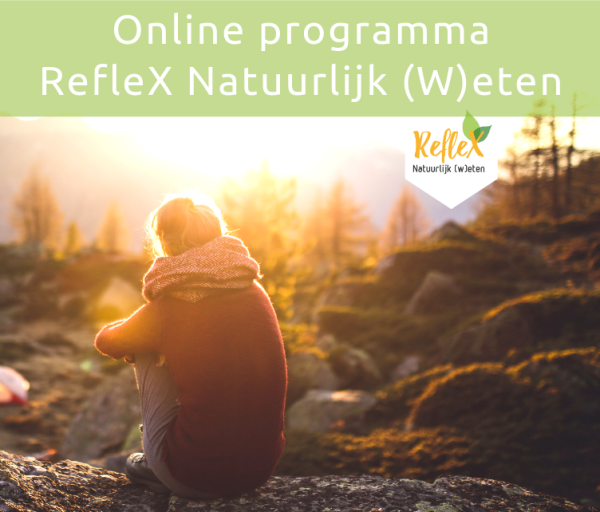 Online Programma RefleX Natuurlijk (w)eten